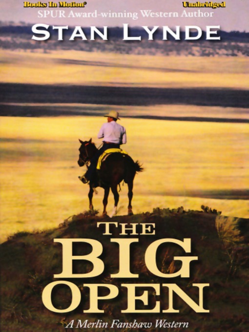 Title details for The Big Open by Stan Lynde - Available